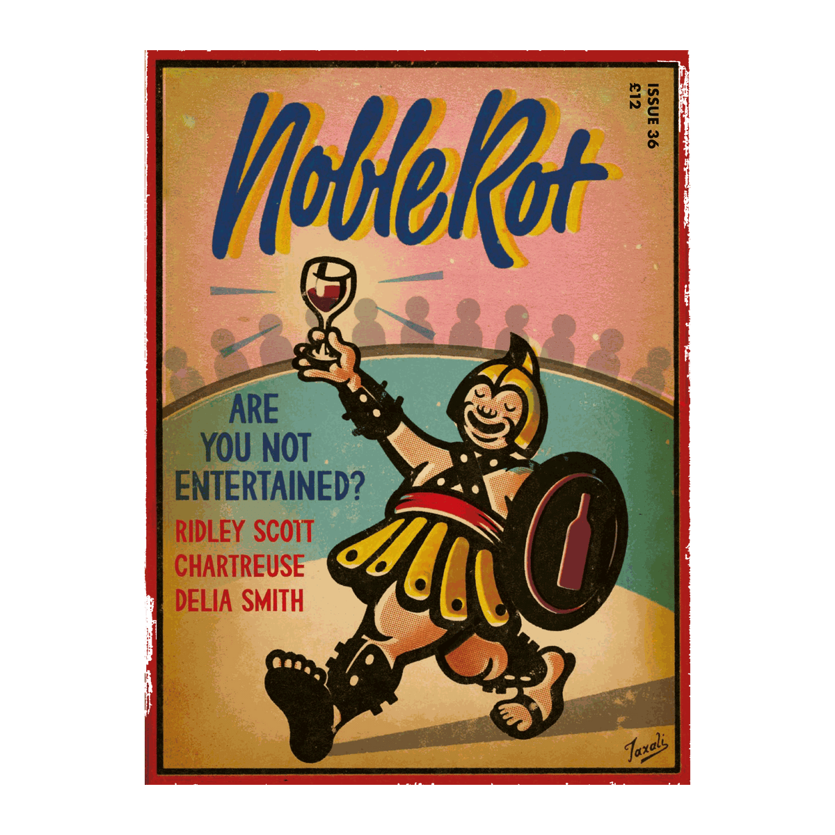 Noble Rot, Director's Cup! - Issue #36 Gladiator Cover - DiVino.com.au