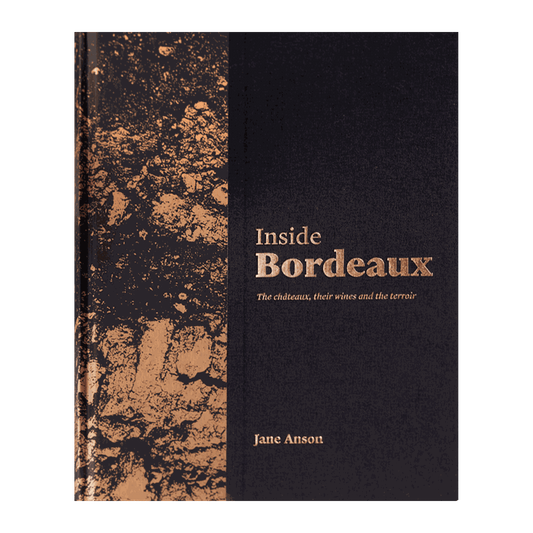 Inside Bordeaux First Edition by Jane Anson - DiVino.com.au