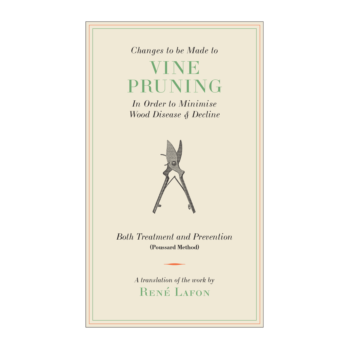 Changes to be Made to Vine Pruning by René Lafon - DiVino.com.au