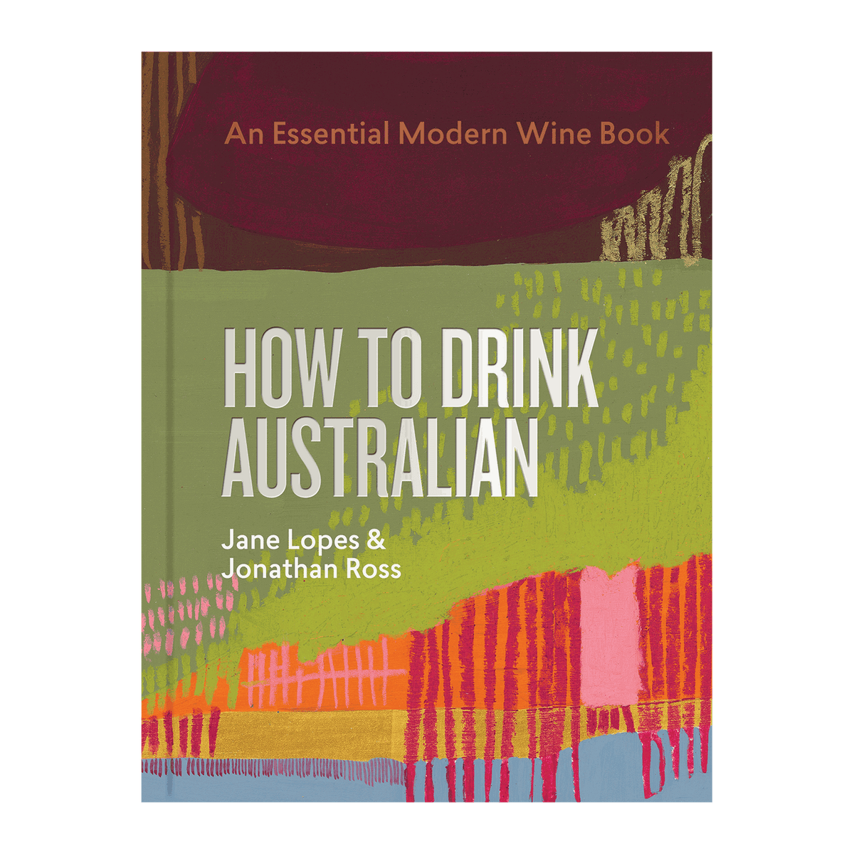 How to Drink Australian - DiVino.com.au
