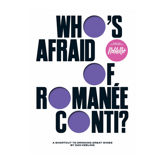 Who's Afraid of Romanée-Conti? by Dan Keeling - DiVino.com.au