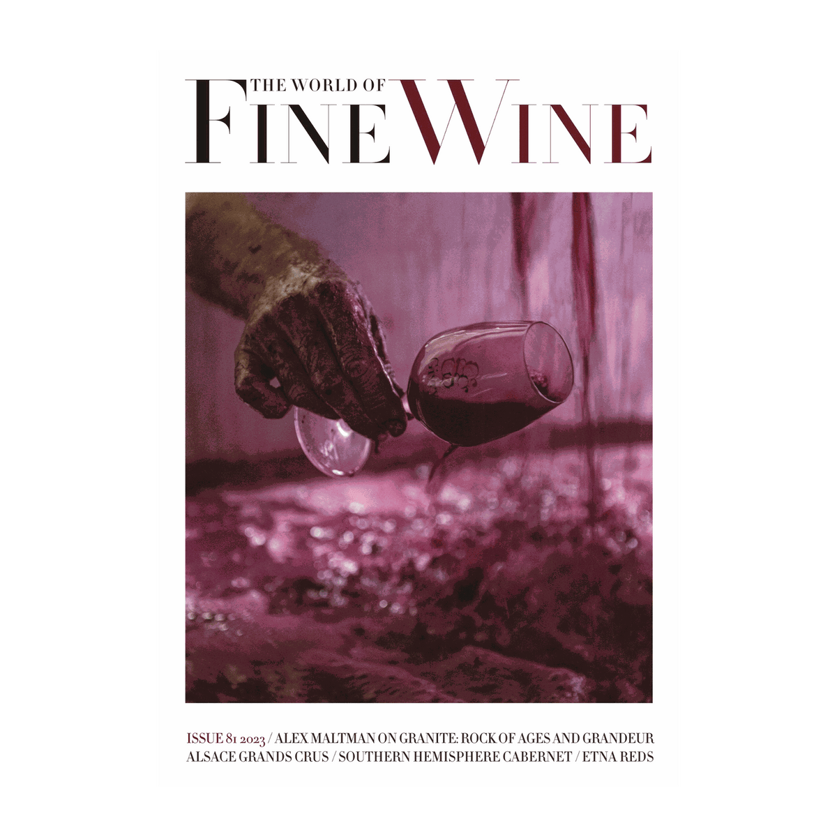 The World of Fine Wine - Issue #81 - DiVino.com.au