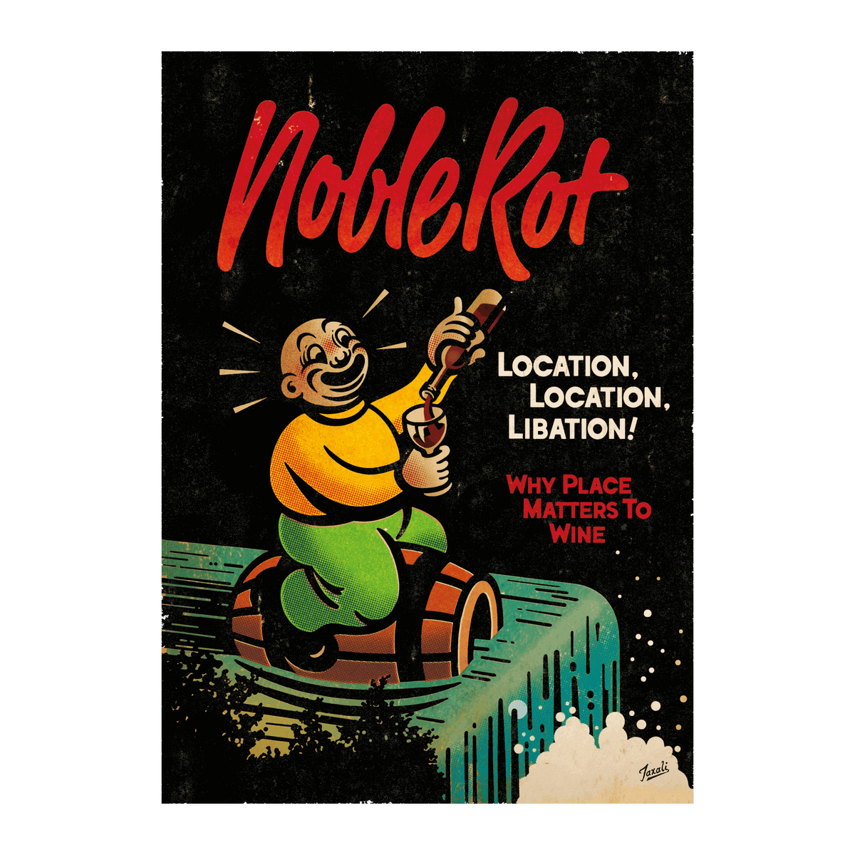 Noble Rot, Location, Location, Libation! - Issue #39 - DiVino.com.au