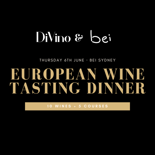 European Wine Tasting Dinner · Bei Sydney · Thursday 6th June