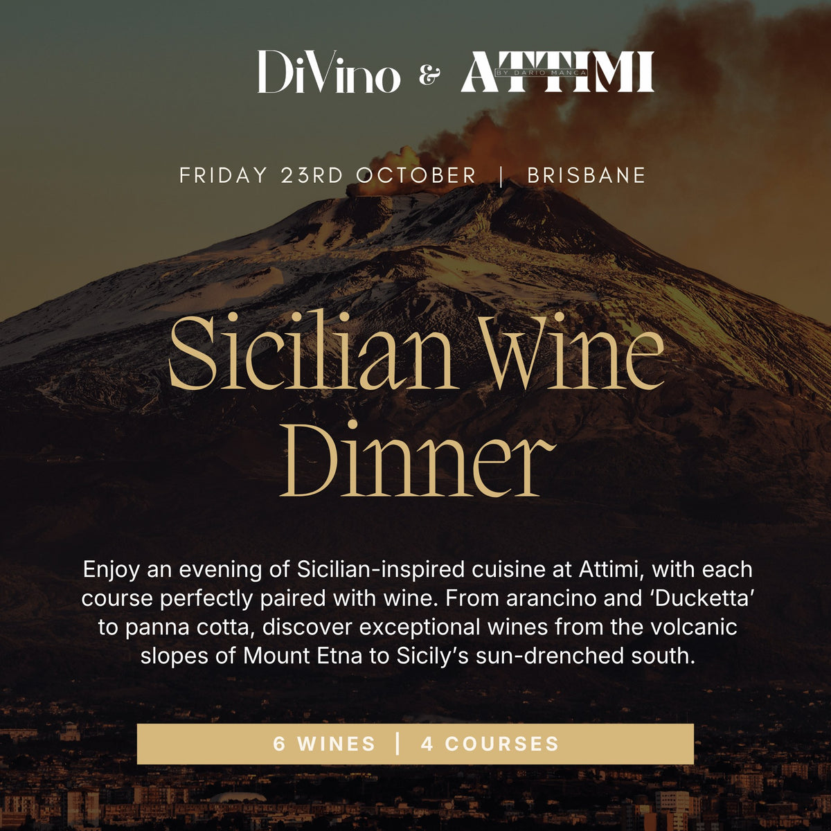 Sicilian Wine Dinner – DiVino & ATTIMI, Friday 23 October, Brisbane. 6 wines, 4 courses